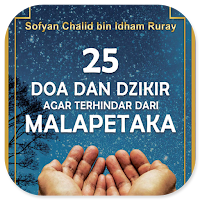 25 Doa & Zikir Dari Malapetaka