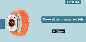 t800 ultra smart watch guide Screenshot 0