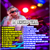 Lagu DJ Lengkap Viral 2023