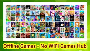 Offline Games - No WIFI Hub Screenshot 0