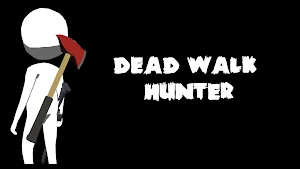 Dead Walk Hunter Screenshot 0