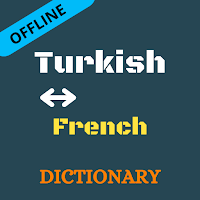 Turkish To French Dictionary Offline