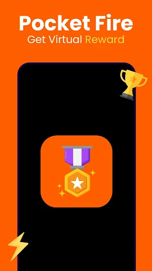 Pocket Fire - Easy Earning Screenshot 0