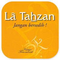 La Tahzan - Jangan Bersedih