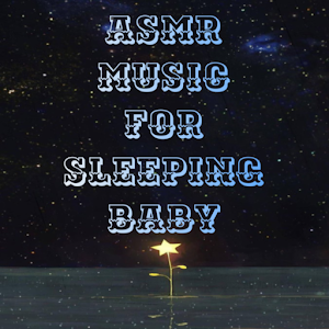ASMR music for baby sleeping Screenshot 0