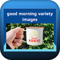 good morning variety images