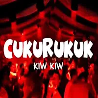 DJ Kiw Kiw Cukurukuk