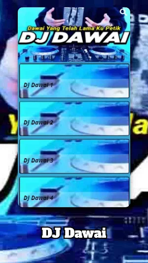 DJ Dawai Screenshot 1
