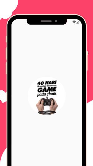 40 Hari Atasi Candu Game Anak Screenshot 0