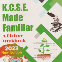 KCSE Made Familiar Biology