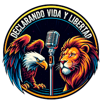 Declarando Vida y Libertad