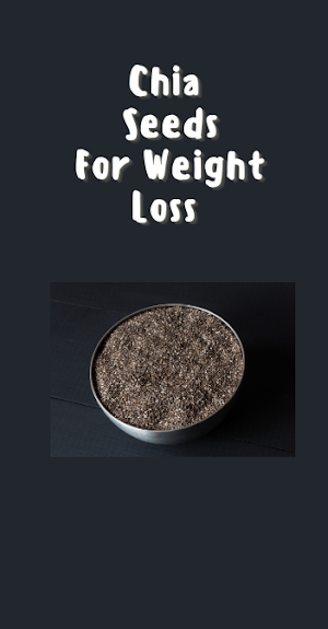 Chia Seeds For Weight Loss Screenshot 0
