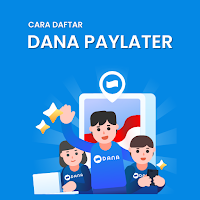 Cara Daftar Dana Paylater