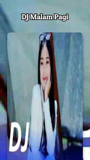 DJ Malam Pagi Screenshot 0