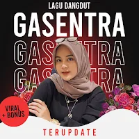 Lagu Dangdut Gasentra Offline
