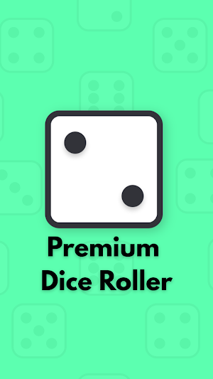 Premium Dice Roller Screenshot 0