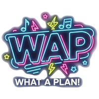 WAP - What a Plan!