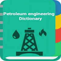 Petroleum Engineering Dictionary