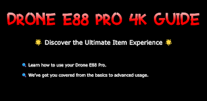 Drone E88 Pro 4K Guide Screenshot 0