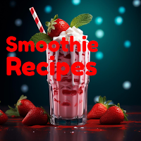 Smoothie Recipes [Pro]