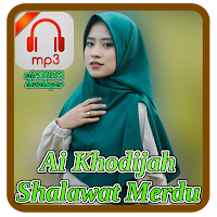 Ai Khodijah Shalawat Nabi