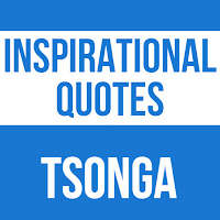 Inspirational Quotes In Tsonga