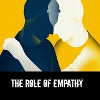The Role of Empathy
