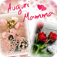 Buona Festa della Mamma