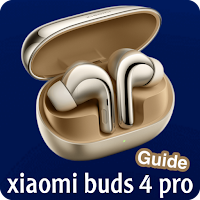 Xiaomi Buds 4 Pro Guide
