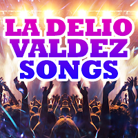 La Delio Valdez Songs