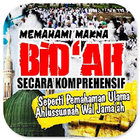 Memahami Makna Bid'ah