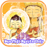 Phật Giáo Nguyên Thủy | Nền Tảng Giáo Lý Đạo Phật