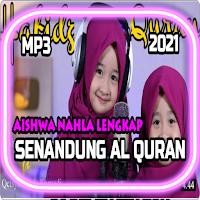 Aishwa Nahla Lengkap | Senandung Al Quran Offline