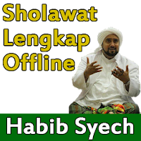 Sholawat Habib Syech Offline + Lirik Lengkap