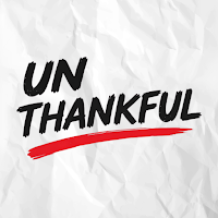 Unthankful
