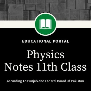 Physics Notes For 11th Class Screenshot 1