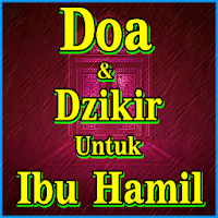 Doa dan Dzikir Untuk Ibu Hamil