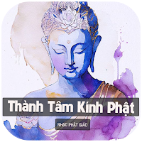 Phật Giáo Thành Tâm Kính Phật