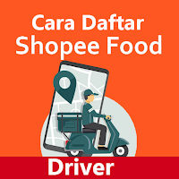 Cara Daftar Shopee Food Driver