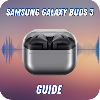 Samsung Galaxy Buds 3 Guide