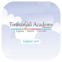 Tirthanjali Academy- Parent