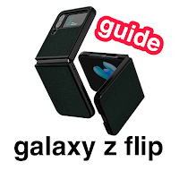 Galaxy Z Flip Guide
