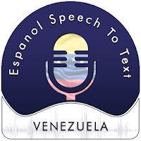 Espanol (Venezuela) Speech To 