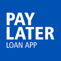 Paylater Loan App Guide