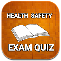HEALTH SAFETY Quiz EXAM