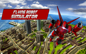 Flying Robot Simulator 3D Screenshot 0