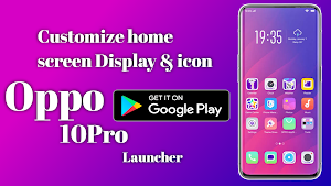Oppo 10 Pro Launcher Screenshot 1