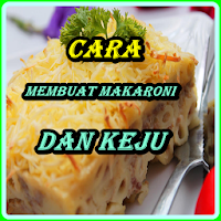 Cara Membuat Makaroni dan Keju