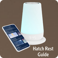 Hatch Rest Guide