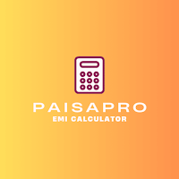 PaisaPro - Loan EMI Calculator